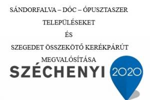 Sándorfalva - Dóc - Ópusztaszer településeket és Szegedet összekötő kerékpárút megvalósítása